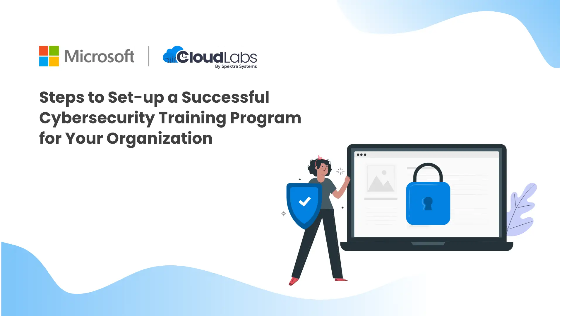Steps to Set-up a Successful Cybersecurity Training Program for Your Organization 